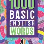 1000 Basic English Words Level 4 – High Quality PDF, Resources