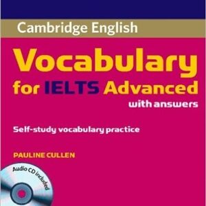 Vocabulary for IELTS Advanced with answers CD