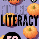 Future Literacy 50-3 [High Quality PDF + Resources]