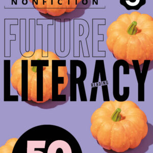 Future Literacy 50-3 [High Quality PDF + Resources]