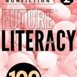 Future Literacy 100-2 [High Quality PDF + Resources]