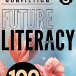 Future Literacy 100-3 [High Quality PDF + Resources]