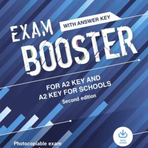 Exam Booster for A2 Key and A2 Key for Schools (Second Edition) with Answer Key for the Revised 2020 Exams