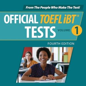 Official TOEFL iBT Tests Volume 1 Fourth Edition 2021