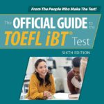 The Official Guide to the TOEFL iBT Test 6th Edition 2021