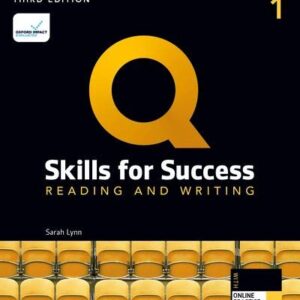 Q: Skills for Success (3rd Edition) Level 1 Reading and Writing [High Quality PDF + Resources]