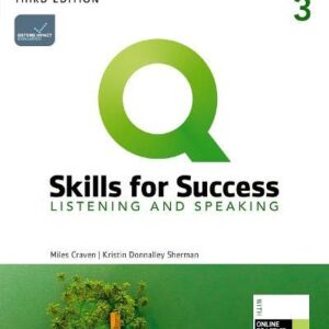 Q: Skills for Success (3rd Edition) Level 3 Listening and Speaking [High Quality PDF + Resources]