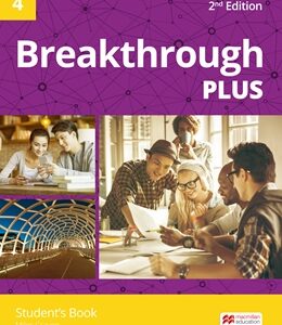 Breakthrough Plus (2nd Edition) 4 - High Quality PDF, Resources