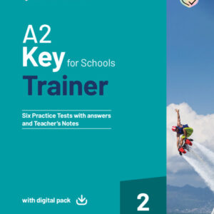 A2 Key for Schools Trainer 2 [High Quality PDF + Resources]