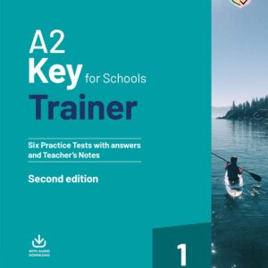 A2 Key for Schools Trainer (Second Edition) 1 [High Quality PDF + Audio]