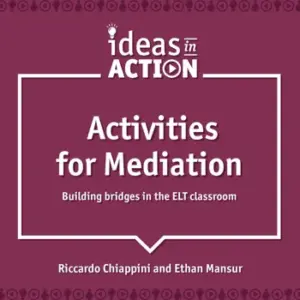Ideas in Action - Activities for Mediation