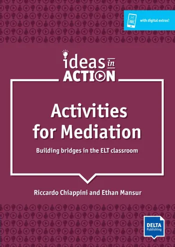 Ideas in Action - Activities for Mediation