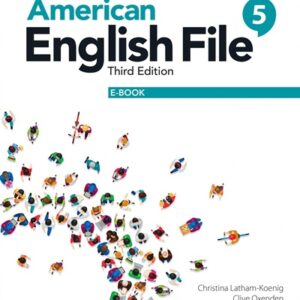 American English File (Third Edition) 5 [High Quality PDF + Resources]