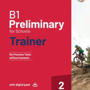 B1 Preliminary for Schools Trainer 2 [High Quality PDF + Audio]