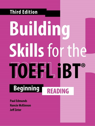 Building Skills for the TOEFL iBT (Third Edition) Reading - High Quality PDF, Resources