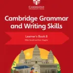 Cambridge Grammar and Writing Skills 8 [PDF]