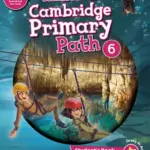 Cambridge Primary Path (Second Edition) 6 [High Quality PDF + Resources]