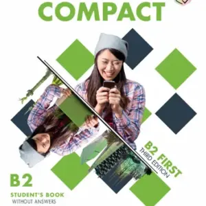 Compact B2 First (Third Edition) - High Quality PDF, Audio
