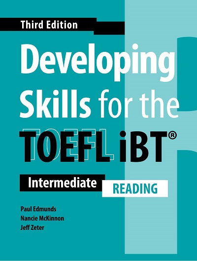 Developing Skills for the TOEFL iBT (Third Edition) Reading - High Quality PDF, Resources