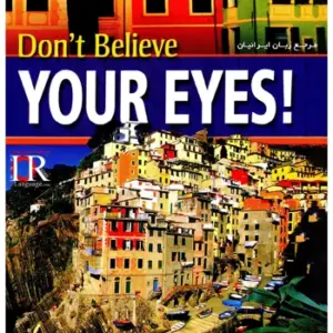 Dont Believe Your Eyes