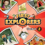 First Explorers 2 – PDF & Resources
