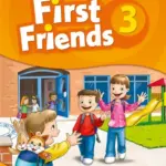 First Friends (American English) 3 [High Quality PDF + Resources]