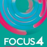 Focus (Second Edition) 4 – High Quality PDF, Resources