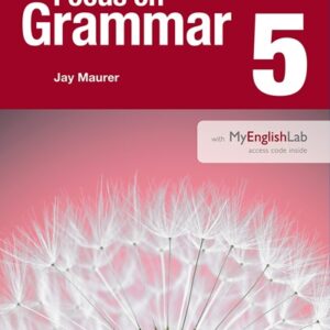 Focus on Grammar 5 (Fifth Edition) - High Quality PDF, Resources
