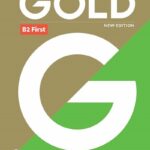 Gold New Edition B2 First – Active Teach