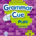Grammar Cue Plus (2nd edition) 2 [High Quality PDF + Resources]