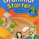 Grammar Starter 3 [High Quality PDF + Resources]