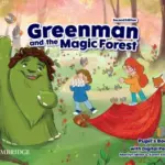 Greenman and the Magic Forest B (Second Edition) [Original PDF + Resources]
