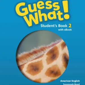 Guess What! Updated Edition (American English) 2 - Presentation Plus [MAC]