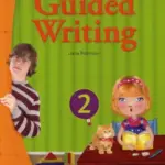 Guided Writing 2 [HQ PDF + Resources]