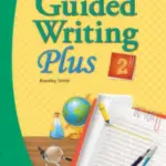 Guided Writing Plus 2 [High Quality PDF + Resources]