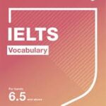 IELTS Vocabulary for bands 6.5 and above – PDF, Audio