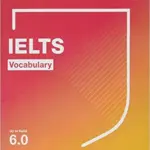 IELTS Vocabulary up to Band 6.0 – PDF, Audio