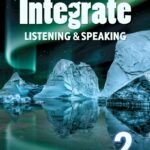 Integrate Listening & Speaking Building Level 2 – High Quality PDF, Resources