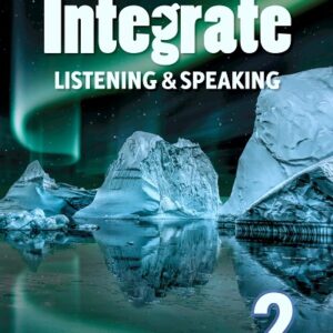 Integrate Listening & Speaking Building Level 2 - High Quality PDF, Resources