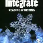 Integrate Reading & Writing Building 3 [High Quality PDF + Resources]