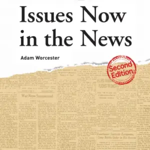 Issues Now in the News, 2e [High Quality PDF + Resources]