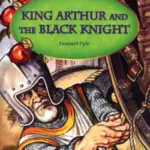 King Arthur and the Black Knight [HQ PDF + Resources]
