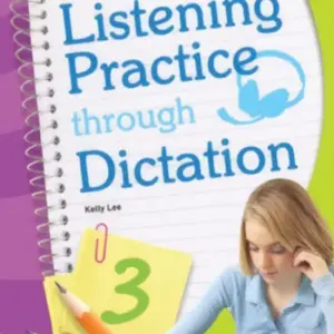 Listening Practice Through Dictation 3 [HQ PDF + Resources]