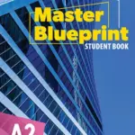 Master Blueprint A2 Pre-intermediate [HQ PDF + Resources]