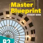 Master Blueprint B2 Pre-advanced [HQ PDF + Resources]