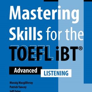 Mastering Skills for the TOEFL iBT (Third Edition) Listening - High Quality PDF, Resources