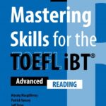 Mastering Skills for the TOEFL iBT (Third Edition) Reading – High Quality PDF, Resources