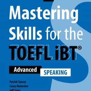 Mastering Skills for the TOEFL iBT (Third Edition) Speaking - High Quality PDF, Resources