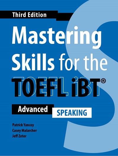 Mastering Skills for the TOEFL iBT (Third Edition) Speaking - High Quality PDF, Resources