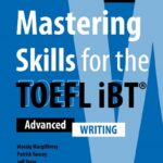 Mastering Skills for the TOEFL iBT (Third Edition) Writing – High Quality PDF, Resources